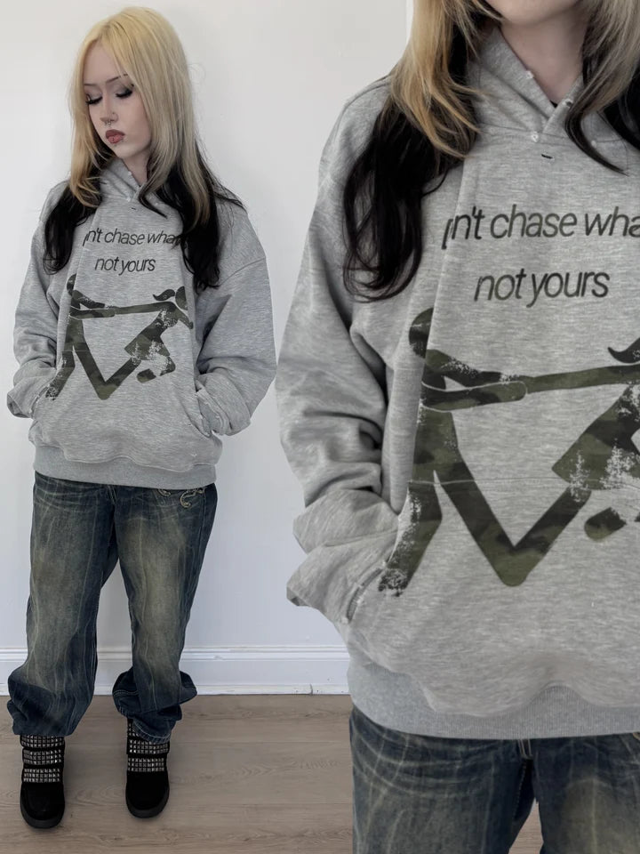"Don't chase" Hoodie