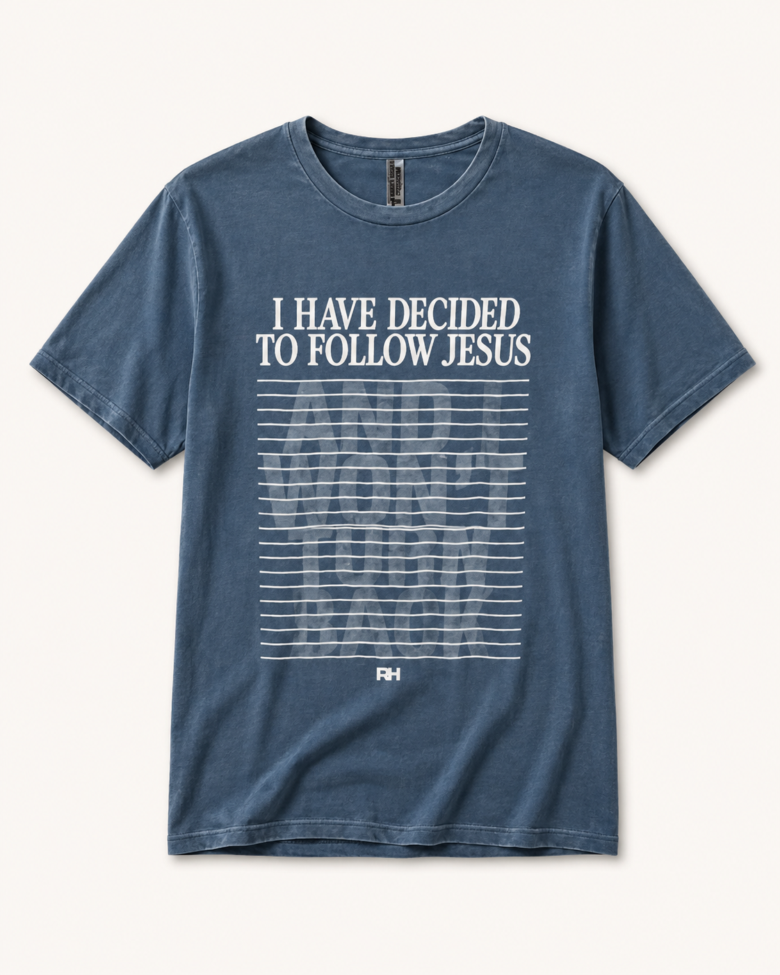 "I Have Decided to Follow Jesus" Tee